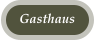 Gasthaus