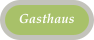 Gasthaus